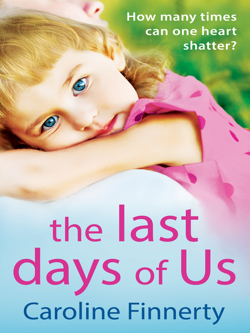 Title details for The Last Days of Us by Caroline Finnerty - Wait list